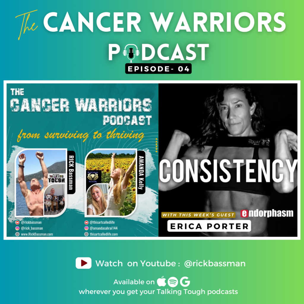 The Cancer Warriors Podcast, Episode 04, with Erica Porter